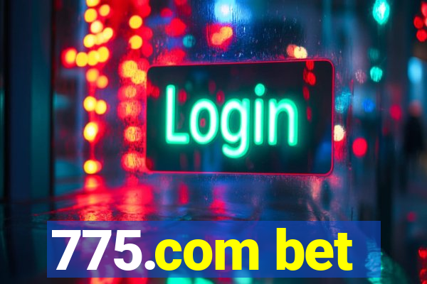 775.com bet